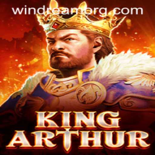 Enter the Realm of KingArthur: A Captivating Gaming Experience with WINDREAM